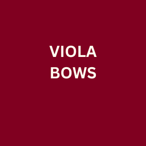 VIOLA BOWS