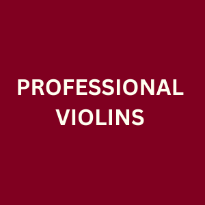 Professional Violins